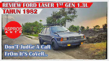 REVIEW SEDAN ABG TUA : FORD LASER 1.3L KA GHIA TAHUN 1982 By ASPROS AUTO