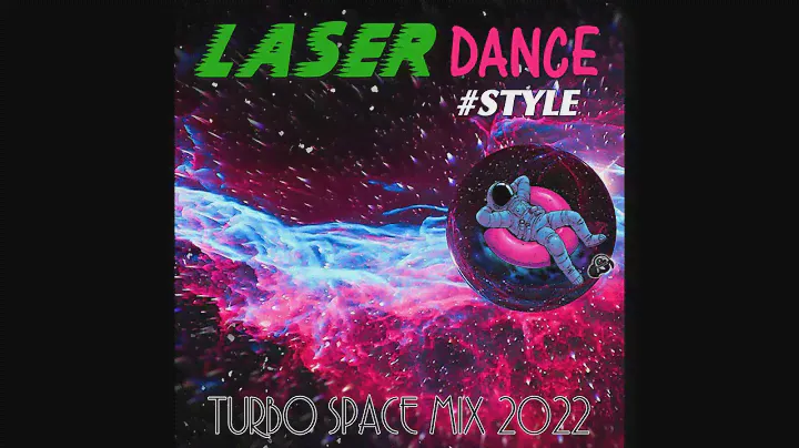 Laser Dance #Style - TURBO SPACE MIX 2022